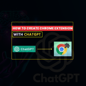 How to create a Chrome Extension with ChatGPT BY THE DIGITAL GAURAV